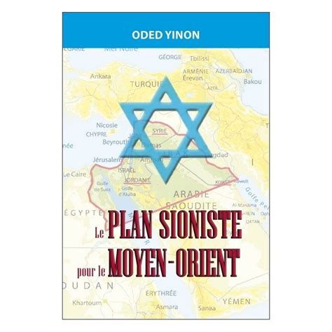 Le Plan Sioniste Pour Le Moyen Orient Oded Yinon Librairie Française