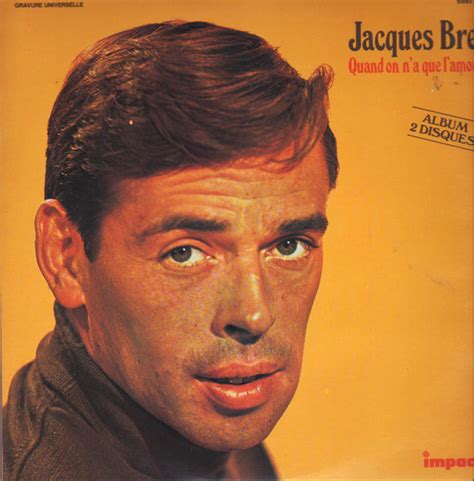 Quand On N A Que L Amour Jacques Brel アルバム