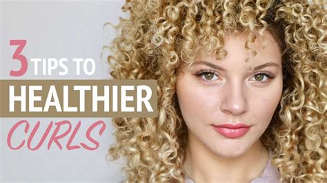 3 Important Tips For Healthy Curly Hair Youtube