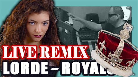 Music video by lorde performing royals. Lorde - Royals REMIX LIVE cover (Royal Dream remix by ...