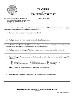 Since rules and regulations change over time and can vary by location, consult a lawyer or hr expert for specific guidance. Transfer Of Trade Name Report Form By Oklahoma - Fill Online, Printable, Fillable, Blank | PDFfiller