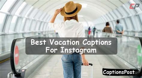 Best Vacation Captions For Instagram Funny Cute