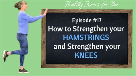 How To Strengthen Your Hamstrings And Strengthen Your Knees