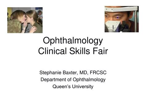 Ppt Ophthalmology Clinical Skills Fair Powerpoint Presentation Free