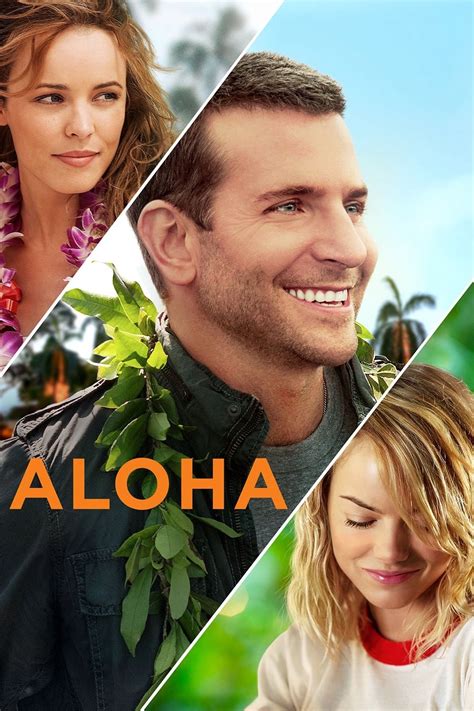 Aloha Movie Synopsis Summary Plot And Film Details