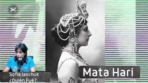 ¿quien Fue Mata Hari Columna Por Sofia Iaschuk Bastardos