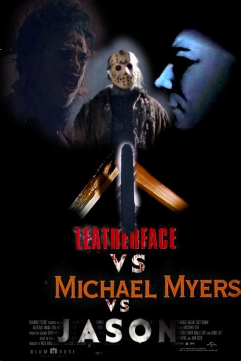 Leatherface Vs Michael Myers Vs Jason By 91w On Deviantart
