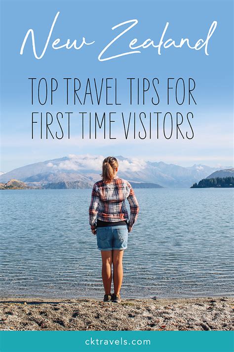 New Zealand Travel Tips For First Time Visitors Ck Travels