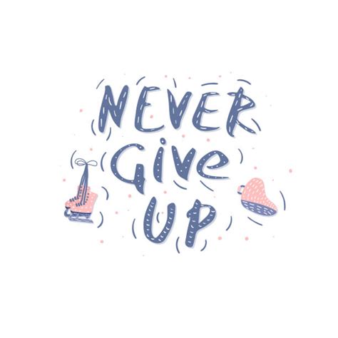Word For Never Giving Up Illustrations Royalty Free Vector Graphics And Clip Art Istock