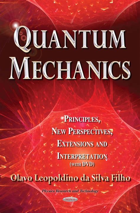 Quantum Mechanics Principles New Perspectives Extensions And