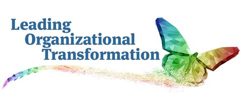 Leading Organizational Transformation Cal Training Humanizing Work