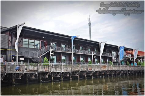 Reviews of melaka @seaview from real guests. Review : QuaySide Hotel Melaka ~ Kaki Berangan