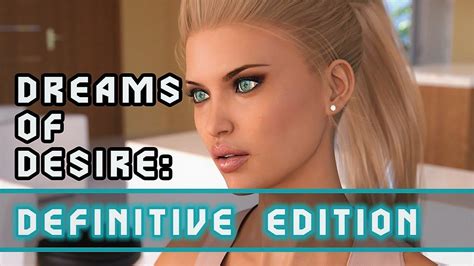 Dreams Of Desire Definitive Edition Review Youtube