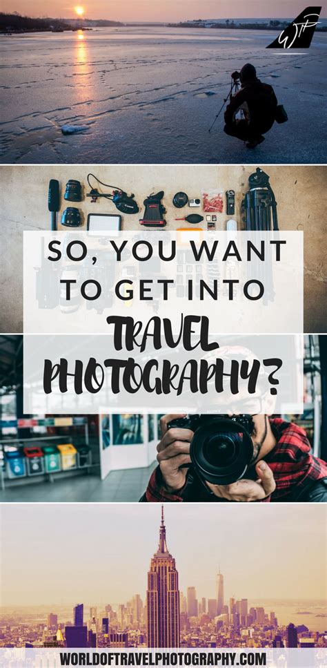 How To Become A Travel Photographer World Of Travel Photography
