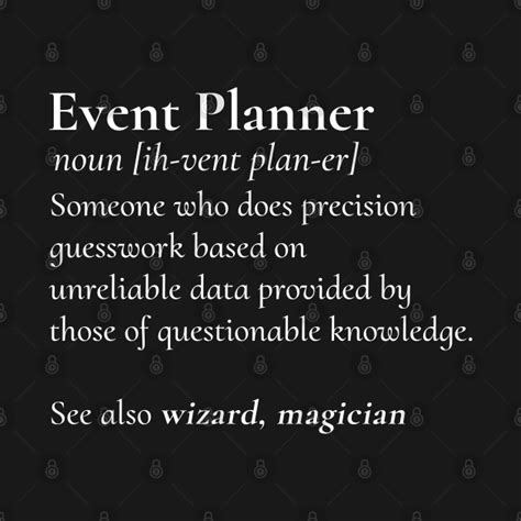 Funny Event Planner Meaning Noun Definition Celebrate T Shirt