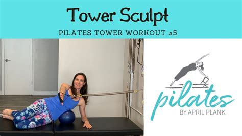 Tower Sculpt Pilates Tower Workout 5 Youtube