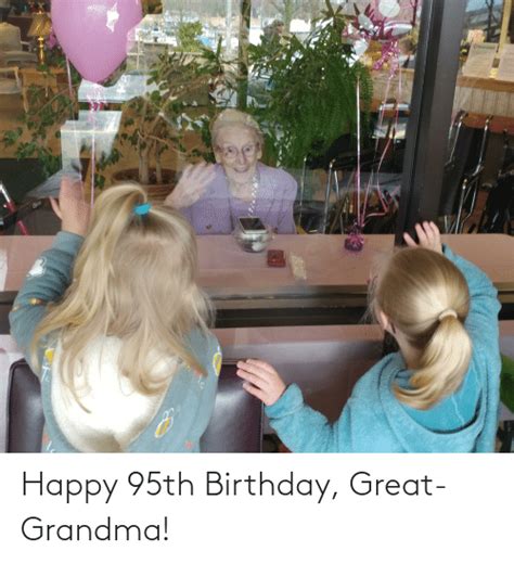 happy 95th birthday great grandma birthday meme on me me