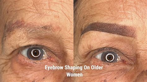 eyebrow shaping on older women youtube