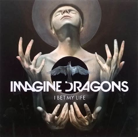 This was imagine dragon' first appearance in malaysia and the fans were incredible! Imagine Dragons - I Bet My Life (2014, CDr) | Discogs