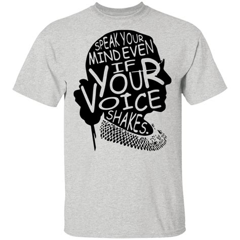 Speak Your Mind Even If Your Voice Shakes Shirt