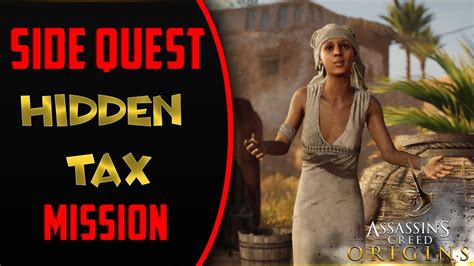 Assassin S Creed Origins Side Quest Hidden Tax Side Quest Mission