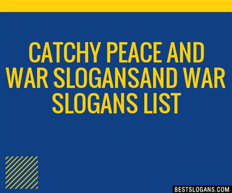 100 Catchy Peace And War And War Slogans 2023 Generator Phrases