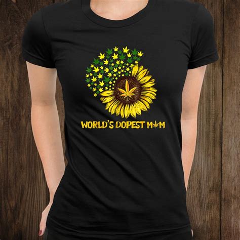 Worlds Dopest Mom Sunflower Weed Shirt Teeuni