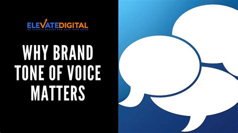 Why Brand Tone Of Voice Matters Elevate Digital