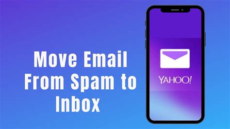 How To Move Spam Emails To Inbox In Yahoo Mail Youtube