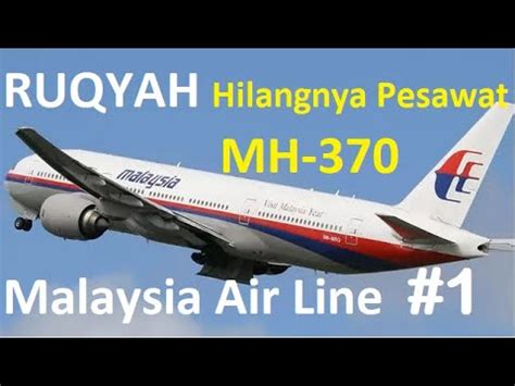 Maybe you would like to learn more about one of these? Review Ruqyah Hilangnya Pesawat MH 370 Bagian 1 - Syaikh ...
