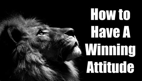 How To Have A Winning Attitude Wisdom Pearls