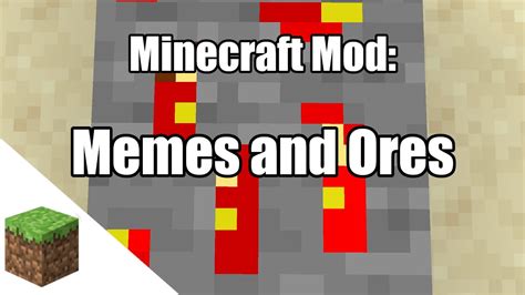 Minecraft Mod Memes And Ores Youtube