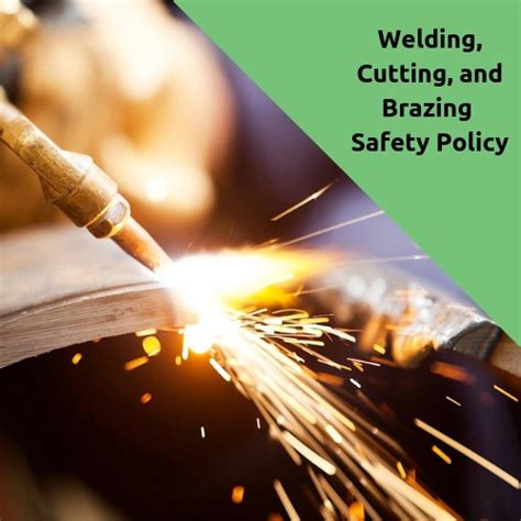 Welding Cutting And Brazing Policy Kevin Ian Schmidt