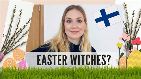 Finnish Easter Traditions Youtube