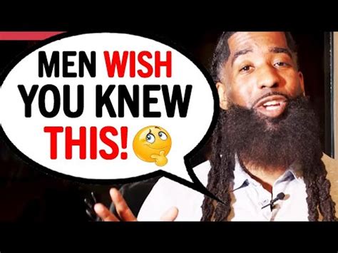 The Things Men Wish Women Knew About Them Youtube
