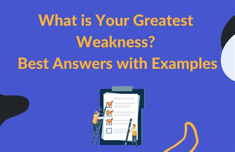 What Is Your Greatest Weakness Best Answers With Examples