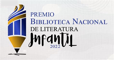 Convocan Al Premio Biblioteca Nacional De Literatura Infantil 2022