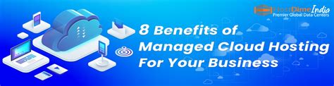 8 Benefits Of Managed Cloud Hosting For Your Business Hostdime India