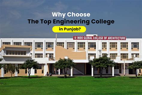 Why Choose The Top Engineering College In Punjab Igef Blog