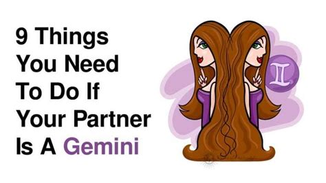 9 Things You Need To Do If Your Partner Is A Gemini Gemini Gemini