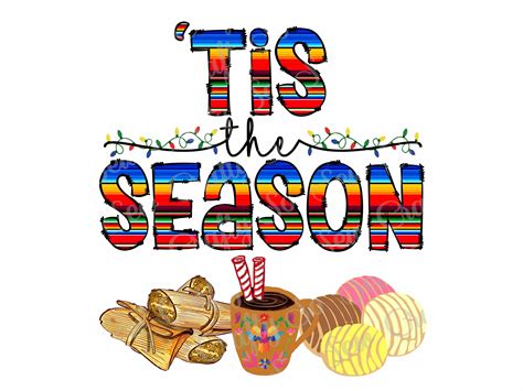 Tis The Season Png Tamale Cafecito Conchas Design Instant Download Etsy