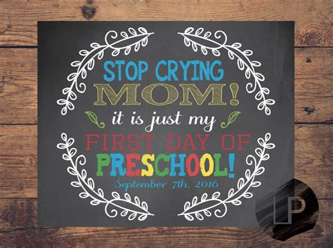 Stop Crying Mom Sign Printable First Day Of School Sign Etsy