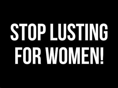 Stop Lusting Over Women Nofap Semen Retention Day Youtube