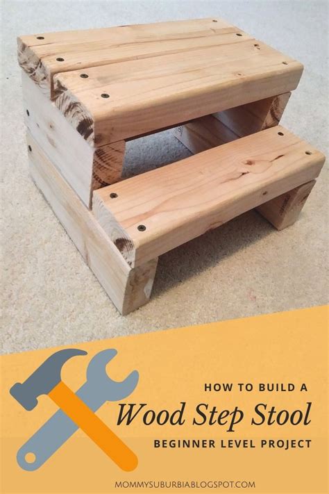 Mommy Suburbia How To Build A Wood Step Stool Simple And Easy Beginner