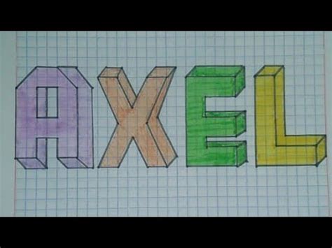 Como Dibujar El Nombre De Axel En 3D YouTube