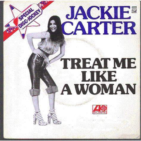 Treat Me Like A Woman Mama Don T Wait For Me By Jackie Carter Sp