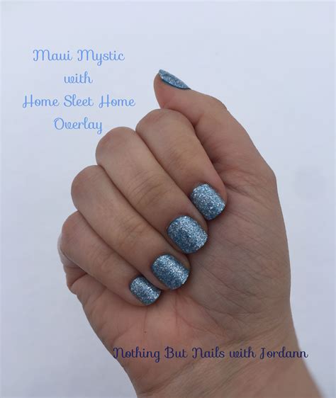 Follow new articles new articles and comments. Maui mystic with home sleet home Color Street overlay ...