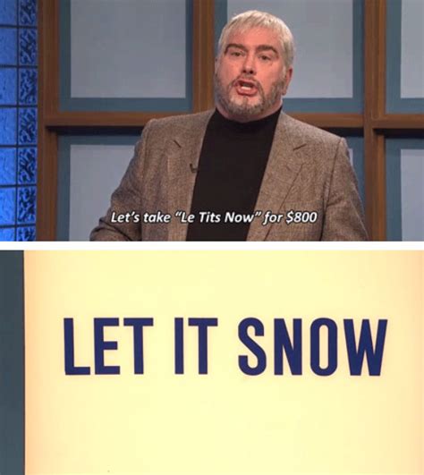 Snl Celebrity Jeopardy Quotes Quotesgram