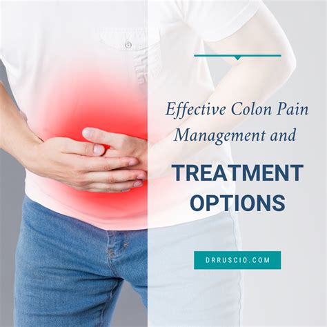 Effective Colon Pain Management And Treatment Options
