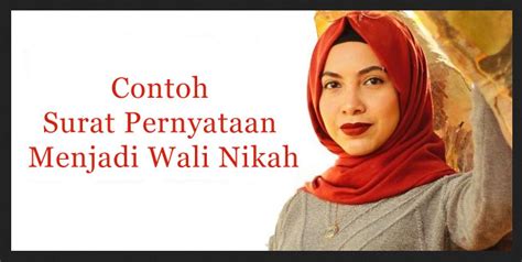 Contoh Surat Pernyataan Menjadi Wali Nikah